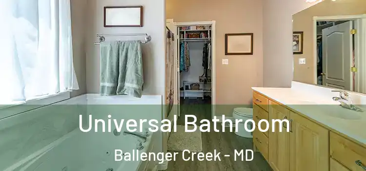 Universal Bathroom Ballenger Creek - MD